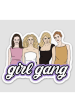 Trendy Sticker - Girl Gang SATC on Sale